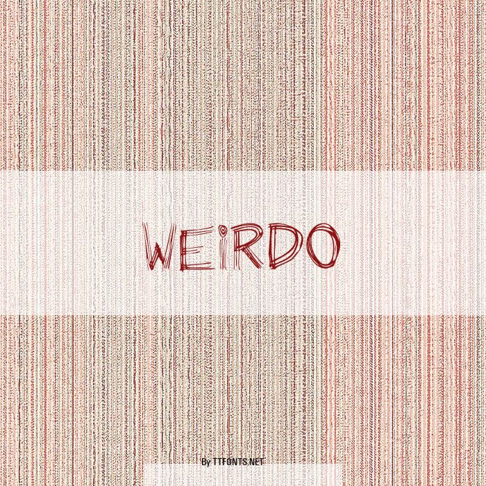 Weirdo example