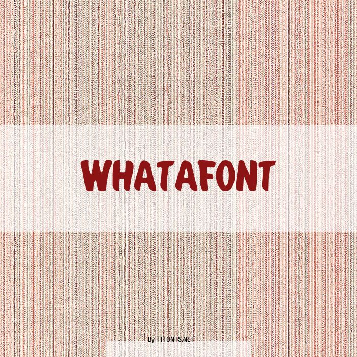 Whatafont example