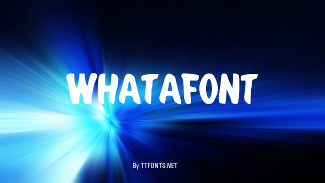 Whatafont example