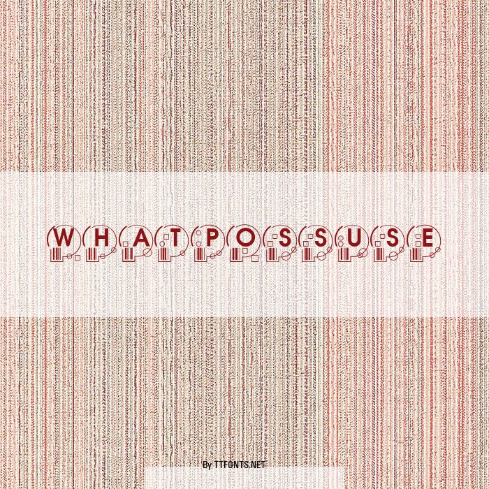 WhatPossUse example