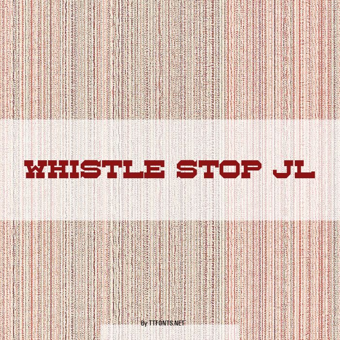 Whistle Stop JL example