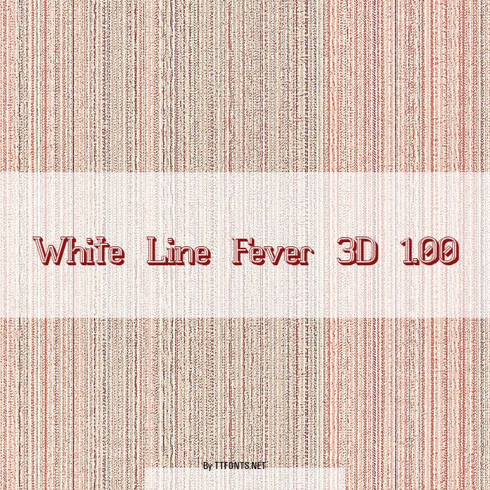 White Line Fever 3D 1.00 example
