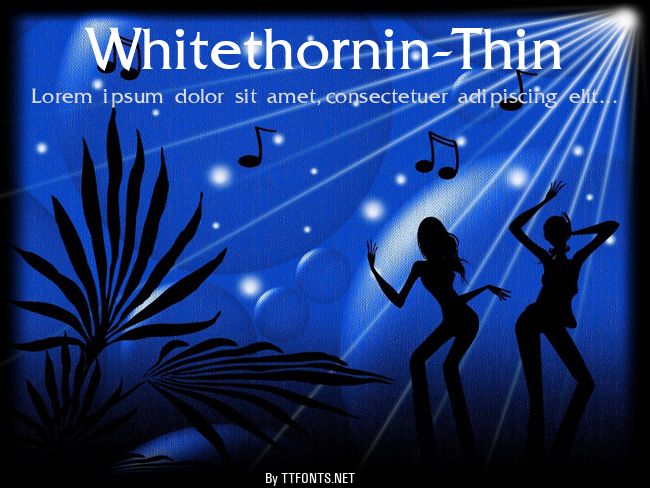 Whitethornin-Thin example