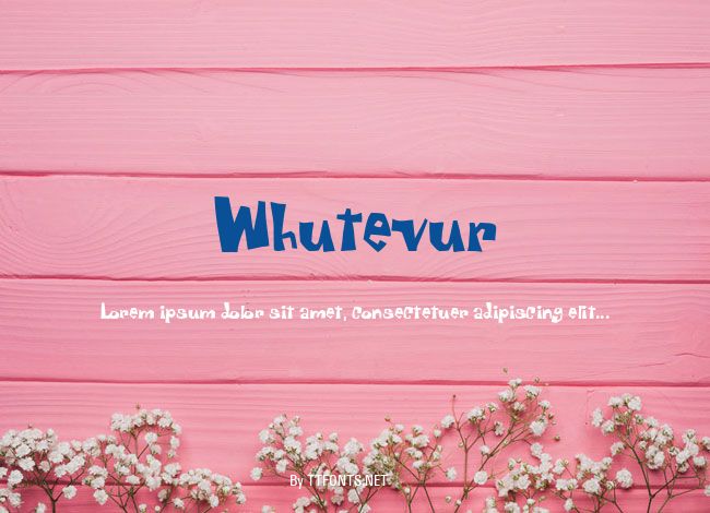 Whutevur example