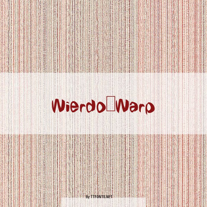 Wierdo Warp example
