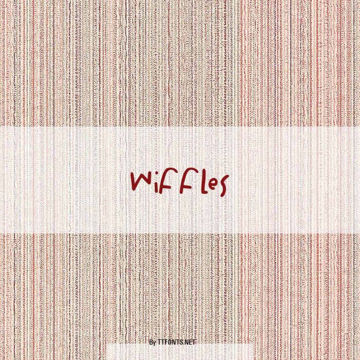 Wiffles example