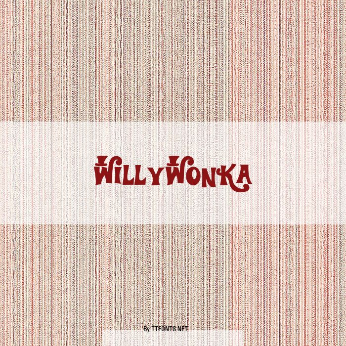 WillyWonka example