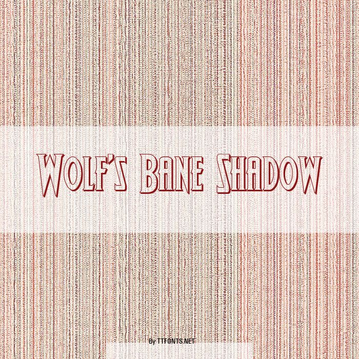 Wolf's Bane Shadow example