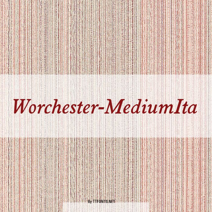 Worchester-MediumIta example