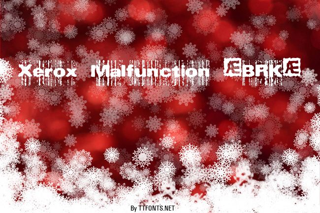 Xerox Malfunction (BRK) example
