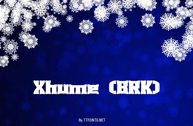 Xhume (BRK) example