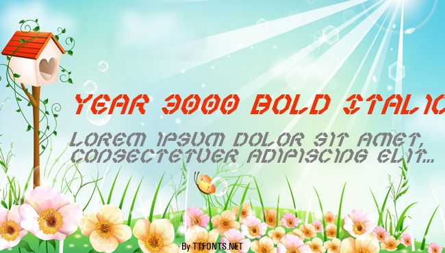 Year 3000 Bold Italic example