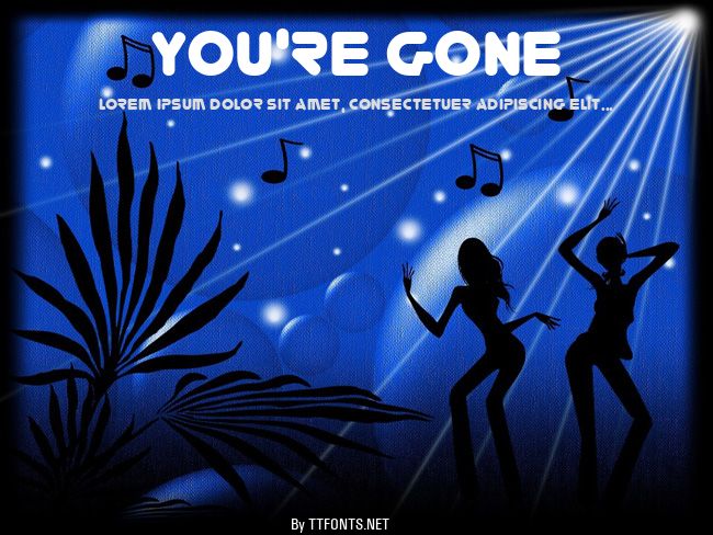 You're Gone example