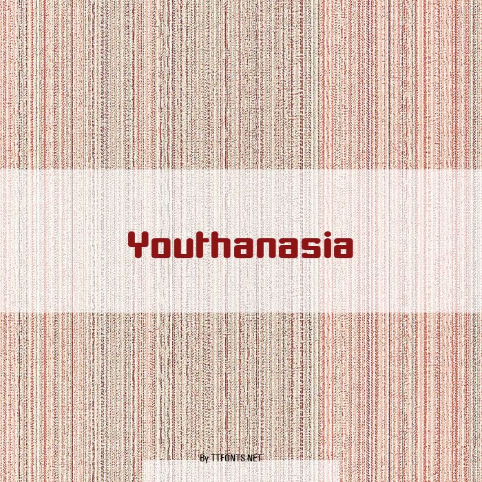 Youthanasia example