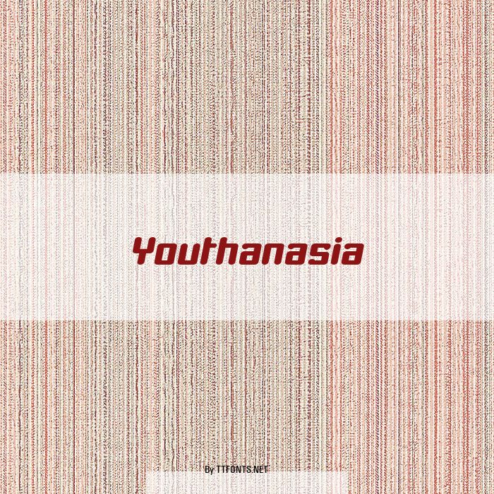 Youthanasia example