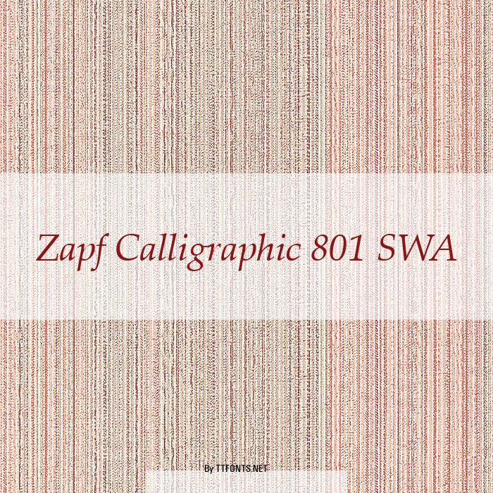 Zapf Calligraphic 801 SWA example