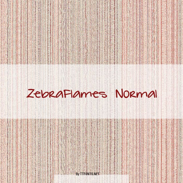 ZebraFlames Normal example
