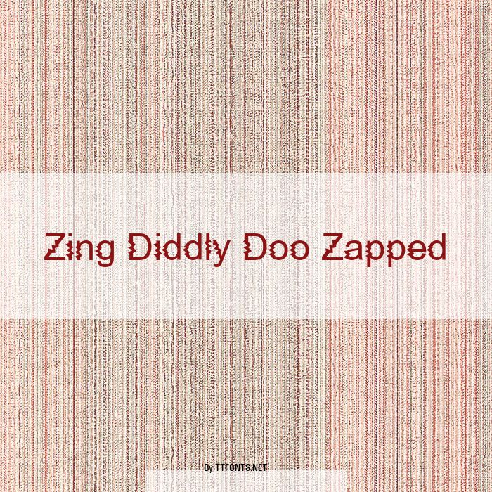 Zing Diddly Doo Zapped example
