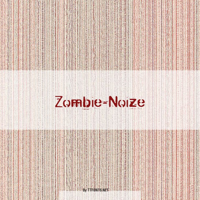 Zombie-Noize example