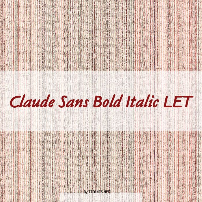 Claude Sans Bold Italic LET example