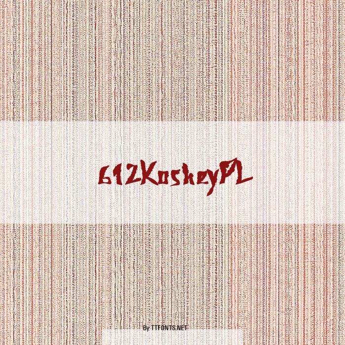 612KosheyPL example