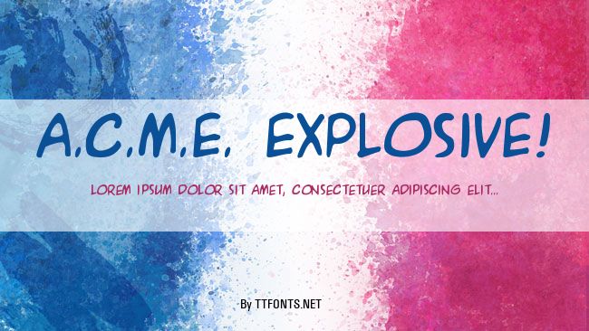 A.C.M.E. Explosive! example