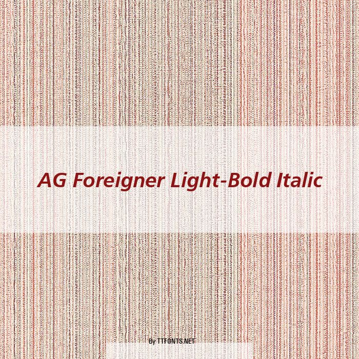 AG Foreigner Light-Bold Italic example