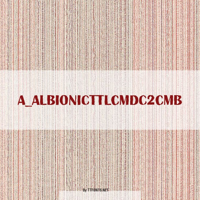 a_AlbionicTtlCmDc2Cmb example