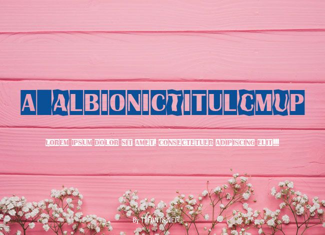 a_AlbionicTitulCmUp example