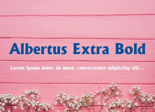 Albertus Extra Bold example