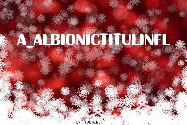 a_AlbionicTitulInfl example