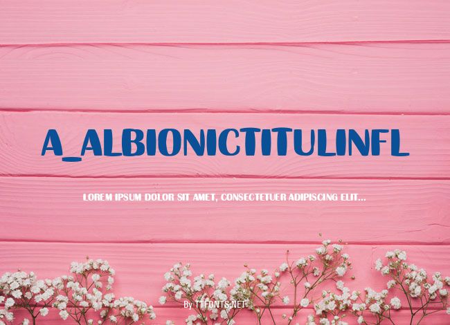 a_AlbionicTitulInfl example