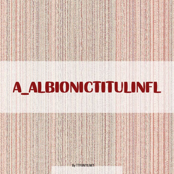 a_AlbionicTitulInfl example