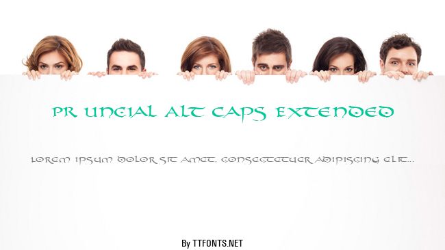 PR Uncial Alt Caps Extended example