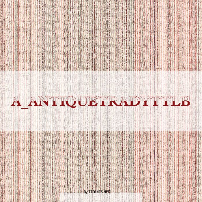 a_AntiqueTradyTtlB&W example