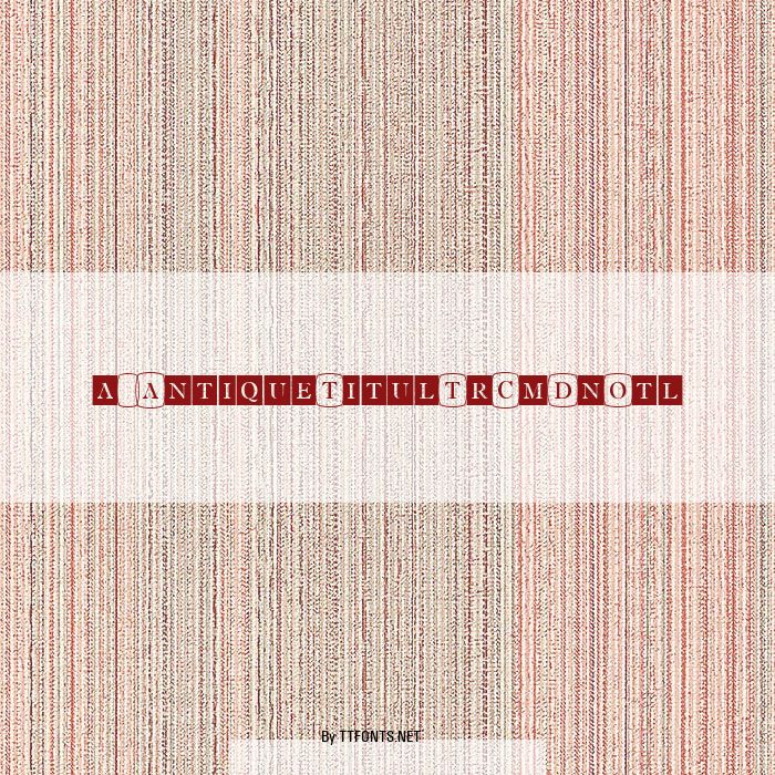 a_AntiqueTitulTrCmDnOtl example