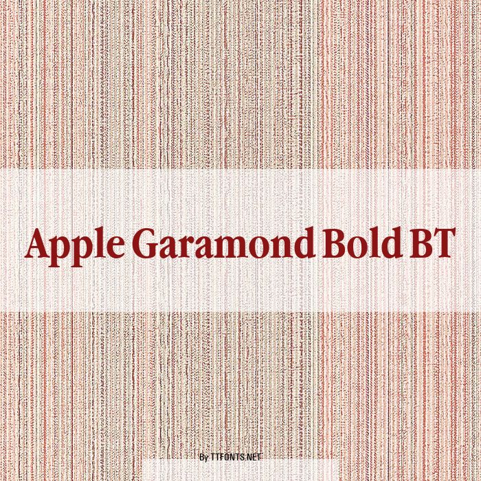 Apple Garamond Bold BT example