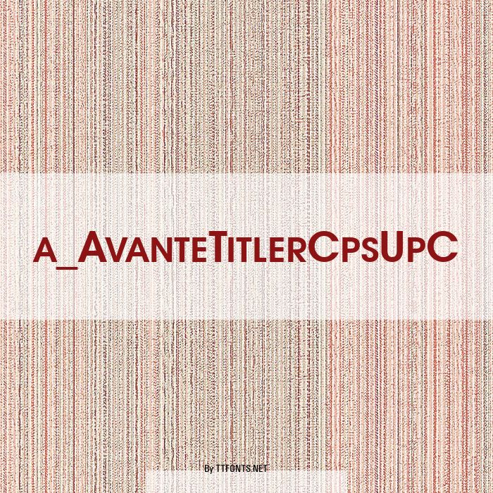 a_AvanteTitlerCpsUpC example
