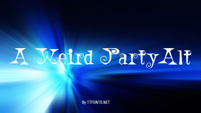 A Weird PartyAlt example