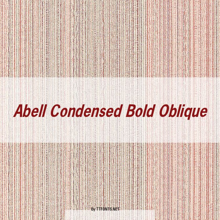 Abell Condensed Bold Oblique example
