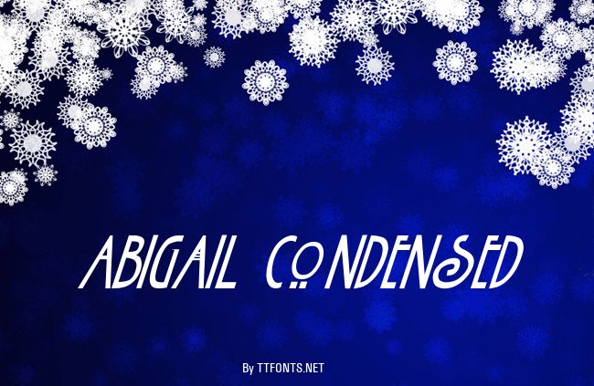 Abigail Condensed example