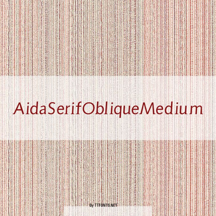 AidaSerifObliqueMedium example