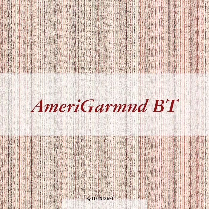 AmeriGarmnd BT example