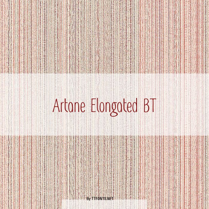 Artane Elongated BT example