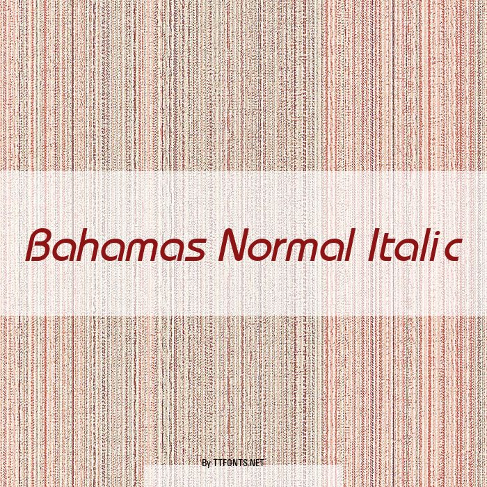 Bahamas Normal Italic example