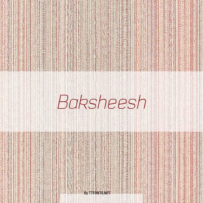 Baksheesh example