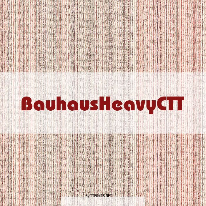 BauhausHeavyCTT example