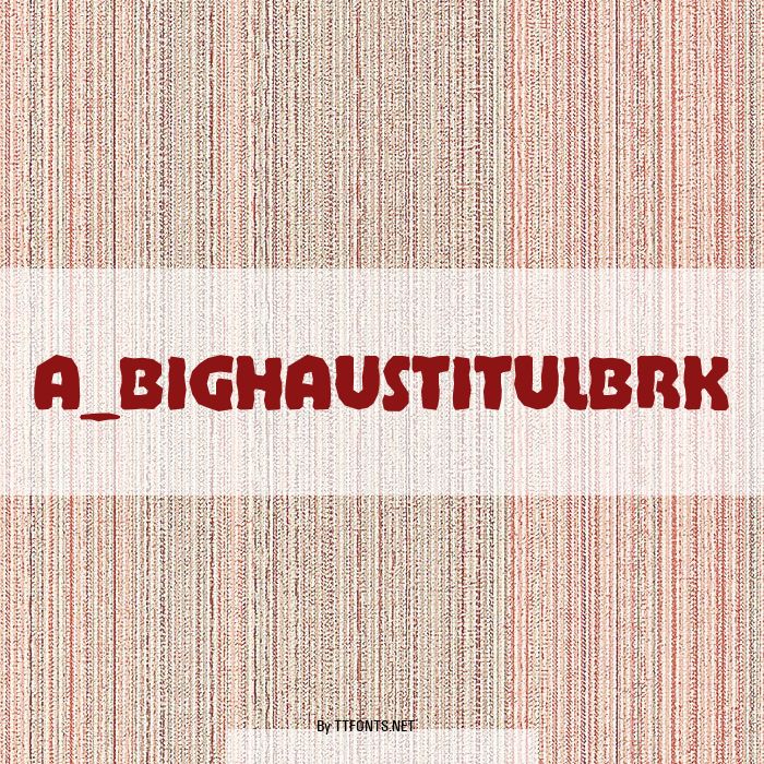 a_BighausTitulBrk example