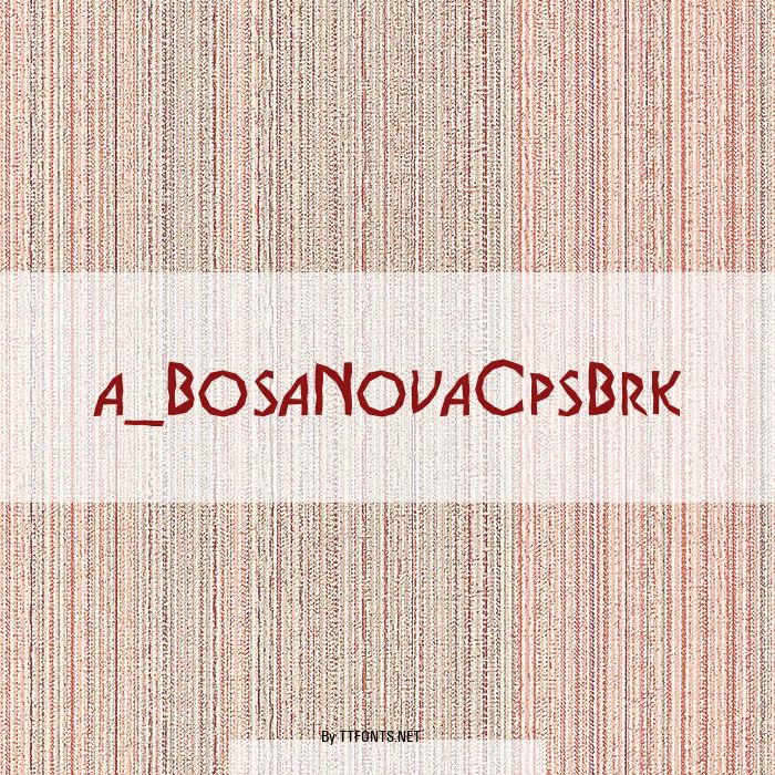 a_BosaNovaCpsBrk example