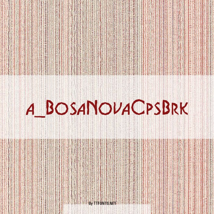 a_BosaNovaCpsBrk example